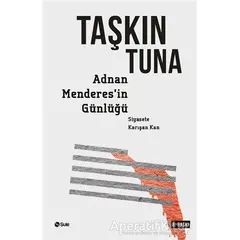 Adnan Menderes’in Günlüğü - Taşkın Tuna - Şule Yayınları