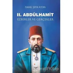 2. Abdülhamit - İsmail Şefik Aydın - Altınordu Yayınları