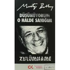 Düşünüyorum O Halde Sanığım Zulümname - Mustafa Balbay - Cumhuriyet Kitapları