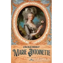 Marie Antoinette - Cecile Berly - Kronik Kitap