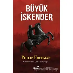 Büyük İskender - Philip Freeman - Kanes Yayınları