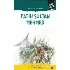 Fatih Sultan Mehmed - Bilginin Sultanı - Mehmet Dindar - Türkiye Diyanet Vakfı Yayınları