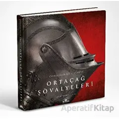 Ortaçağ Şövalyeleri - Christopher Gravett - Kronik Kitap