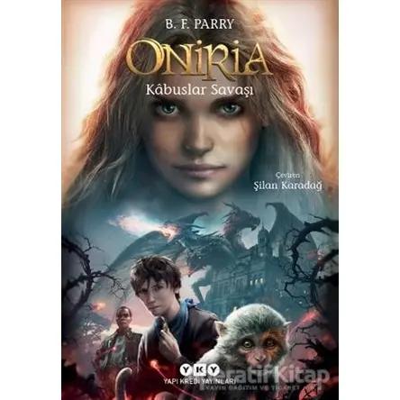 Oniria 3 - Kabuslar Savaşı - B. F. Parry - Yapı Kredi Yayınları