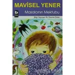 Masalcının Mektubu - Mavisel Yener - Bilgi Yayınevi