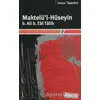 Maktelül-Hüseyin B.Ali B. Ebi Talib - İmam Taberani - Önsöz Yayıncılık