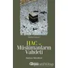 Hac ve Müslümanların Vahdeti - Murtaza Mutahhari - Önsöz Yayıncılık