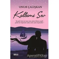 Kalbimi Sev - Onur Çalışkan - Gece Kitaplığı