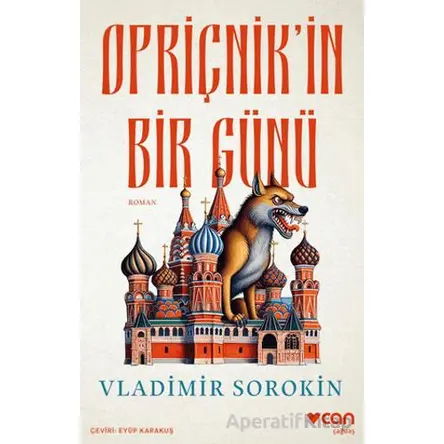 Opriçnikin Bir Günü - Vladimir Sorokin - Can Yayınları