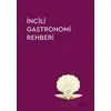 İncili Gastronomi Rehberi 2023 - Kolektif - Optimist Kitap