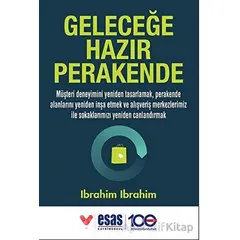 Geleceğe Hazır Perakende - İbrahim İbrahim - Optimist Kitap