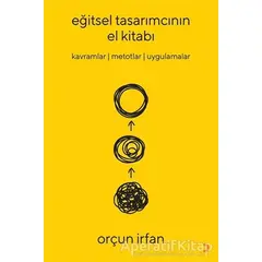 Eğitsel Tasarımcının El Kitabı - Orçun İrfan - Cinius Yayınları