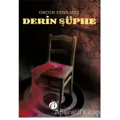 Derin Şüphe - Orçun Yenilmez - Herdem Kitap