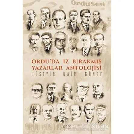 Ordu’da İz Bırakmış Yazarlar Antolojisi - Hüseyin Naim Güney - Gece Kitaplığı