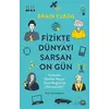 Fizikte Dünyayı Sarsan On Gün - Brian Clegg - Orenda