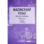 Hazır Cevap Fizikçi Resimli Rehber - Richard A. Muller - Palme Yayıncılık