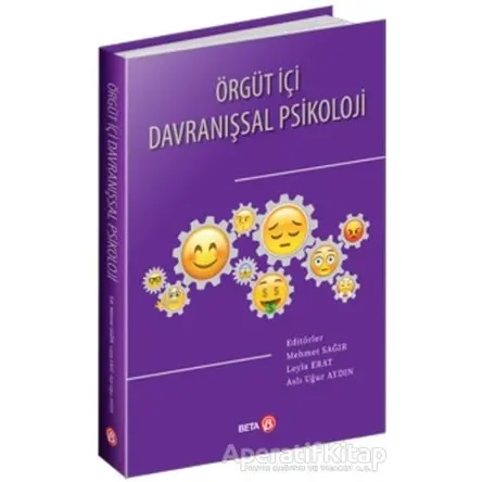 Örgüt İçi Davranışsal Psikoloji - Aslı Uğur Aydın - Beta Yayınevi