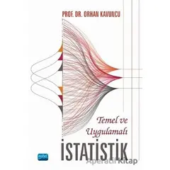 Temel ve Uygulamalı İstatistik - Orhan Kavuncu - Nobel Akademik Yayıncılık