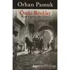 Öteki Renkler - Orhan Pamuk - Yapı Kredi Yayınları