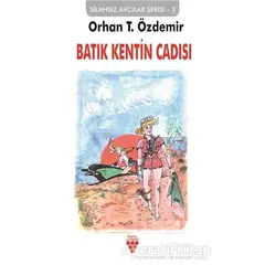 Batık Kentin Cadısı - Orhan T. Özdemir - Urzeni Yayıncılık