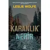 Karanlık Nehir - Leslie Wolfe - Orman Kitap