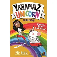 Yaramaz Unicorn - Spor Günü - Pip Bird - Orman Kitap