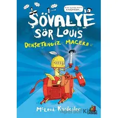 Şövalye Sör Louis - Dehşetengiz Macera - McLeod Kardeşler - Orman Kitap