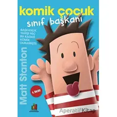 Komik Çocuk: Sınıf Başkanı - Matt Stanton - Orman Kitap