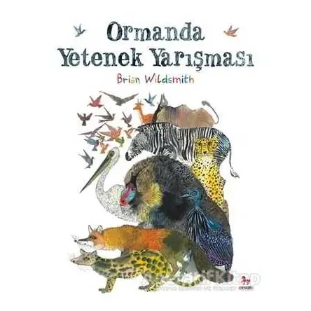 Ormanda Yetenek Yarışması - Brian Wildsmith - Almidilli