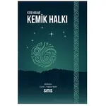 Kemik Halkı - Keri Hulme - Sms Yayınları