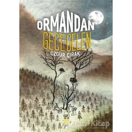 Ormandan Gece Gelen - Özgür Çırak - Nota Bene Yayınları