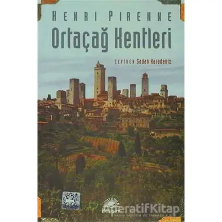 Ortaçağ Kentleri - Henri Pirenne - İletişim Yayınevi