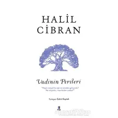 Vadinin Perileri - Halil Cibran - Kapı Yayınları