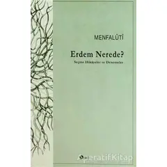 Erdem Nerede? - Menfaluti - Şule Yayınları