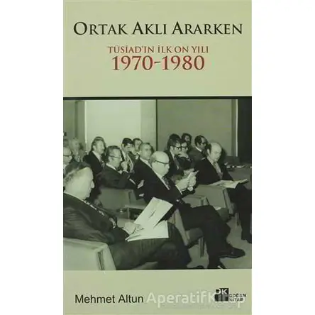 Ortak Aklı Ararken - Mehmet Altun - Doğan Kitap