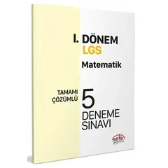 Editör 8. Sınıf LGS Matematik 1. Dönem Çözümlü 5 Deneme