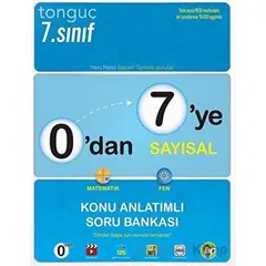 Tonguç 0 dan 7 ye Sayısal Konu Anlatımlı Soru Bankası