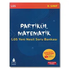 Partikül Matematik LGS Yeni Nesil Soru Bankası