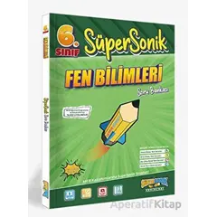 6.Sınıf Süpersonik Fen Bilimleri Soru Bankası Süpersonik Yayınları