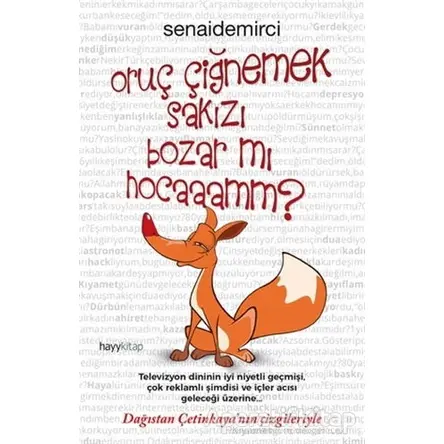 Oruç Çiğnemek Sakızı Bozar Mı Hocaaamm? - Senai Demirci - Hayykitap