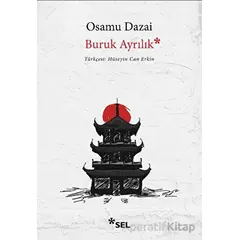 Buruk Ayrılık - Osamu Dazai - Sel Yayıncılık