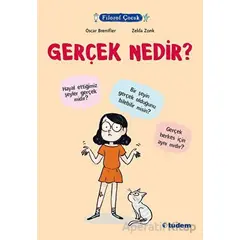 Filozof Çocuk - Gerçek Nedir? - Oscar Brenifier - Tudem Yayınları