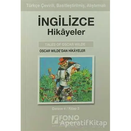 Oscar Wildedan Hikayeler (derece 4-C) - Ayten E. Oray - Fono Yayınları