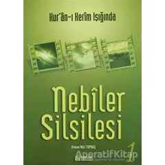Nebiler Silsilesi - 1 - Osman Nuri Topbaş - Erkam Yayınları