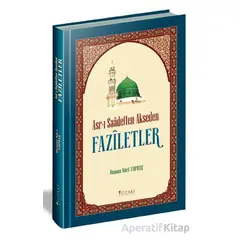 Asr-ı Saadetten Akseden Faziletler - Osman Nuri Topbaş - Yüzakı Yayıncılık