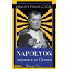 Napolyon İmparator ve General - Osman Pamukoğlu - İnkılap Kitabevi