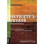 Neticetül-Fetava - Şeyhülislam Fetvaları - Kolektif - Klasik Yayınları