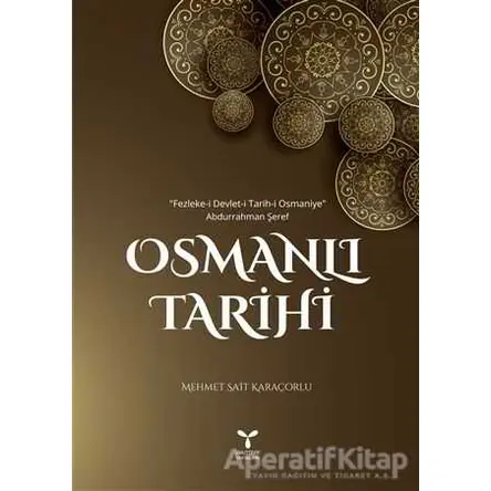 Osmanlı Tarihi - Mehmet Sait Karaçorlu - Umuttepe Yayınları