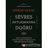 Sevres Antlaşmasına Doğru - Osman Olcay - Kırmızı Kedi Yayınevi