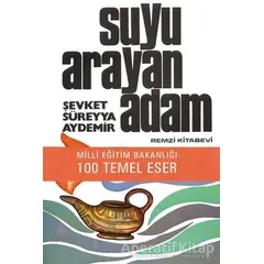 Suyu Arayan Adam - Şevket Süreyya Aydemir - Remzi Kitabevi